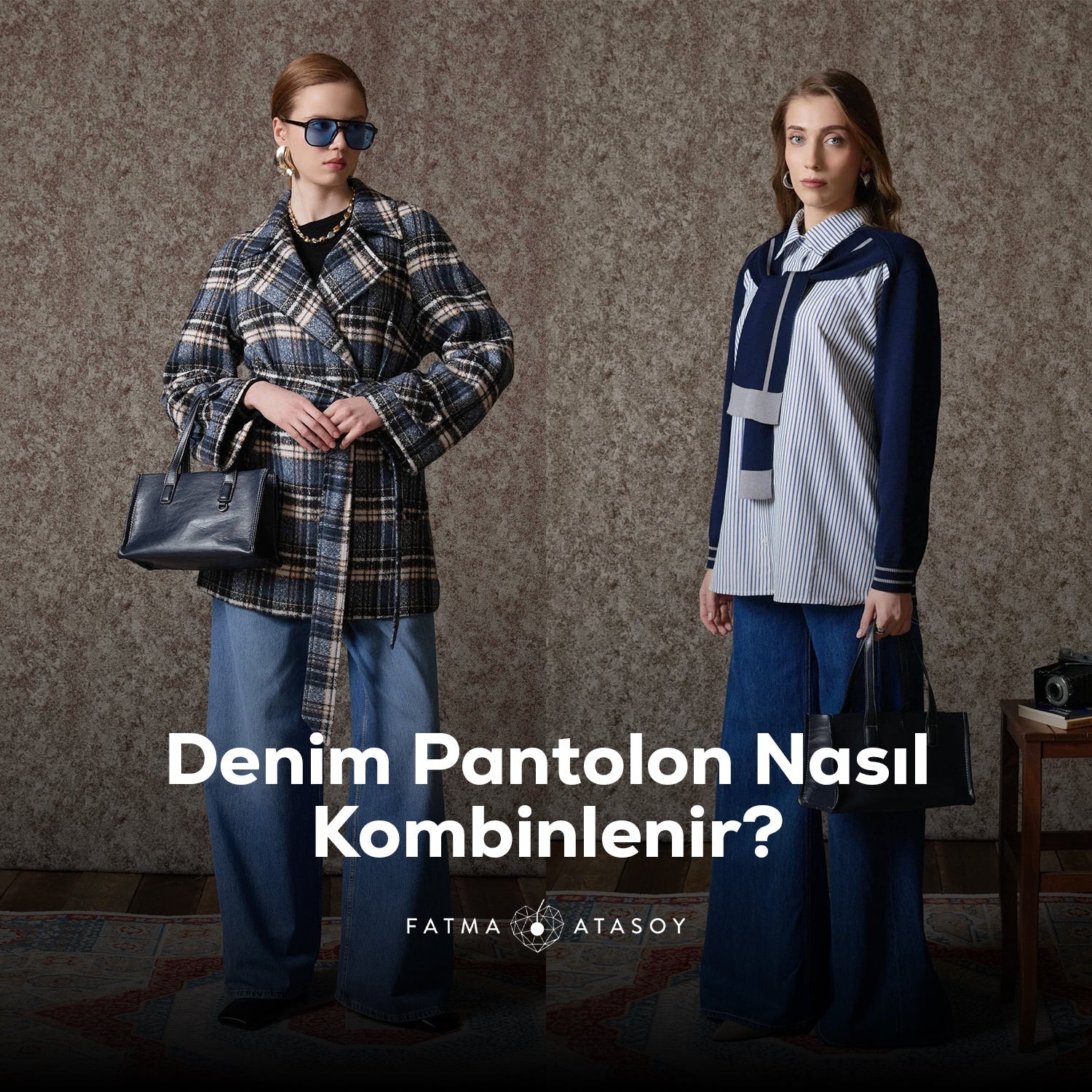 Denim Pantolon Nasıl Kombinlenir? - Fatma Atasoy