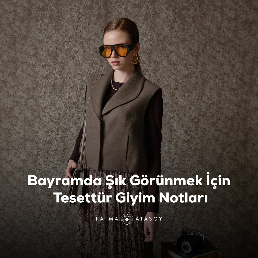 Bayramda Şık Görünmek İçin Tesettür Giyim Notları - Fatma Atasoy