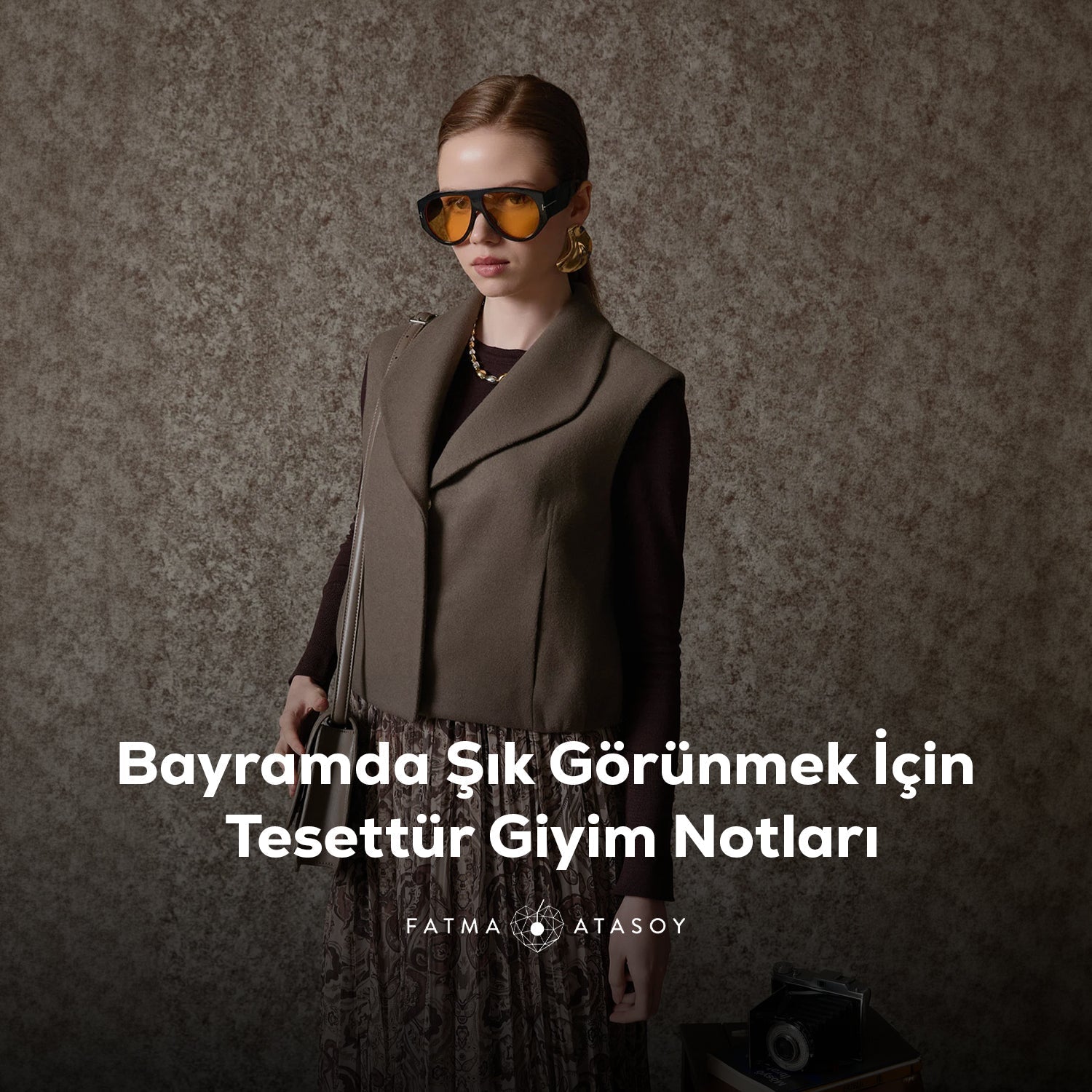 Bayramda Şık Görünmek İçin Tesettür Giyim Notları - Fatma Atasoy