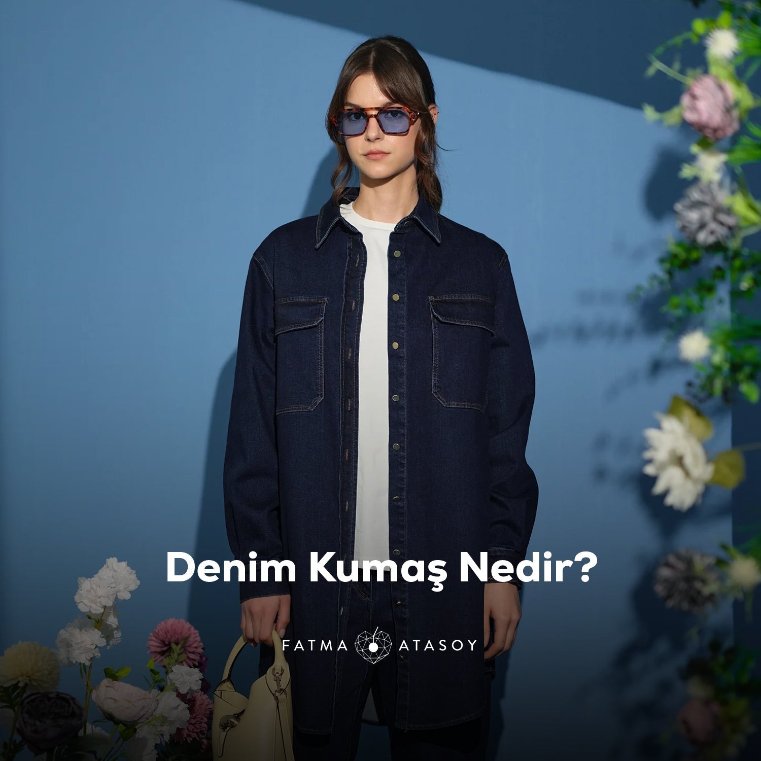 Denim Kumaş Nedir? - Fatma Atasoy