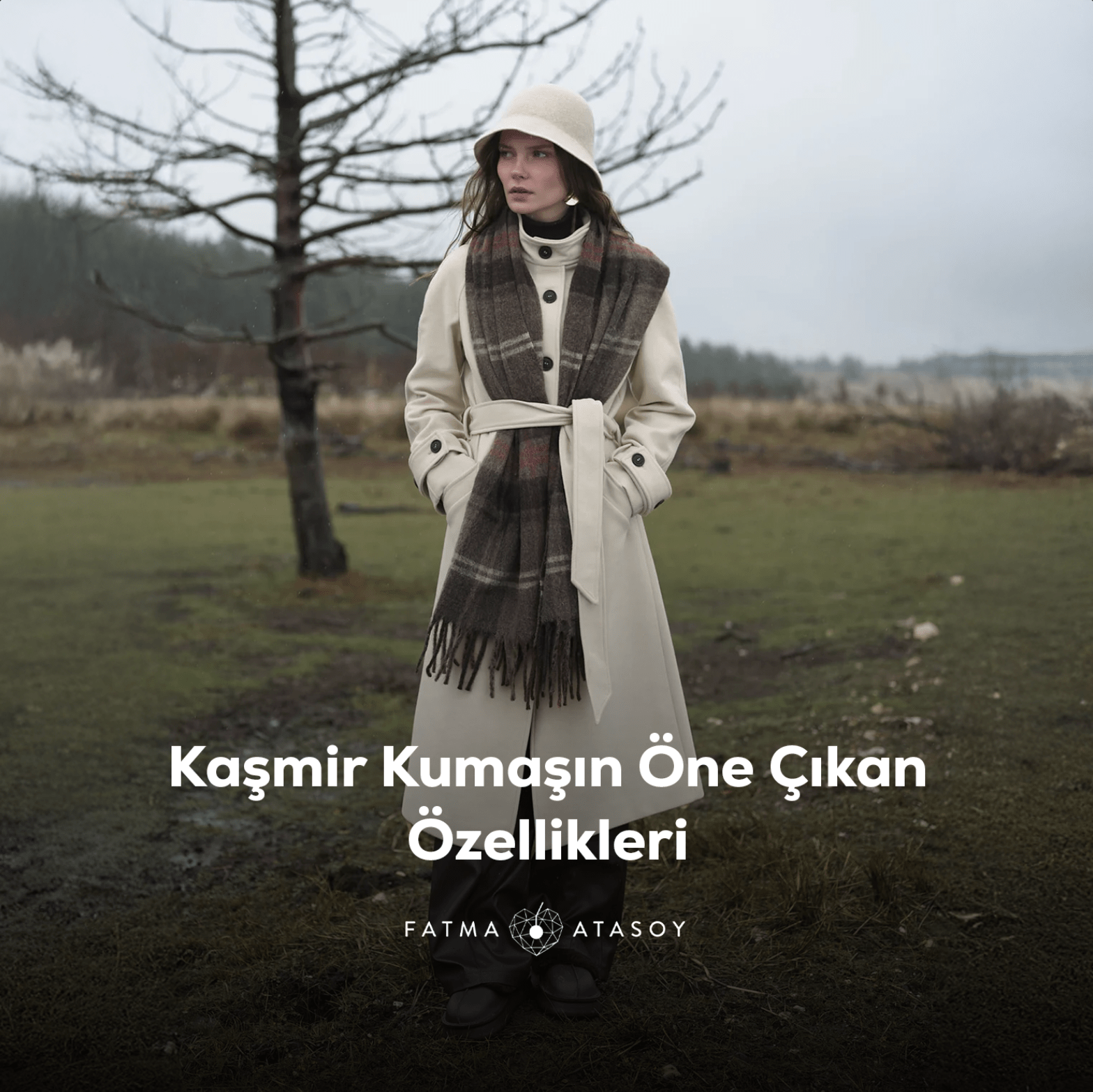 Kaşmir Kumaş Nedir? - Fatma Atasoy
