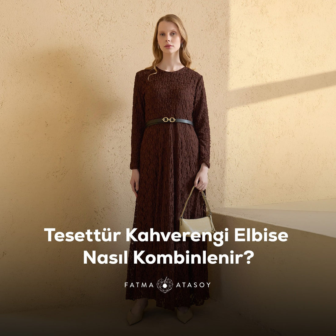 Tesettür Kahverengi Elbise Nasıl Kombinlenir? - Fatma Atasoy