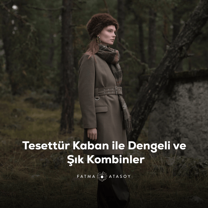 Tesettür Kaban ile Dengeli ve Şık Kombinler Nasıl Oluşturulur? - Fatma Atasoy
